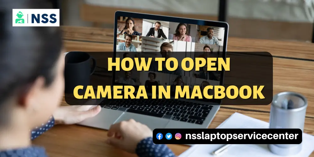 How To Open Camera In MacBook