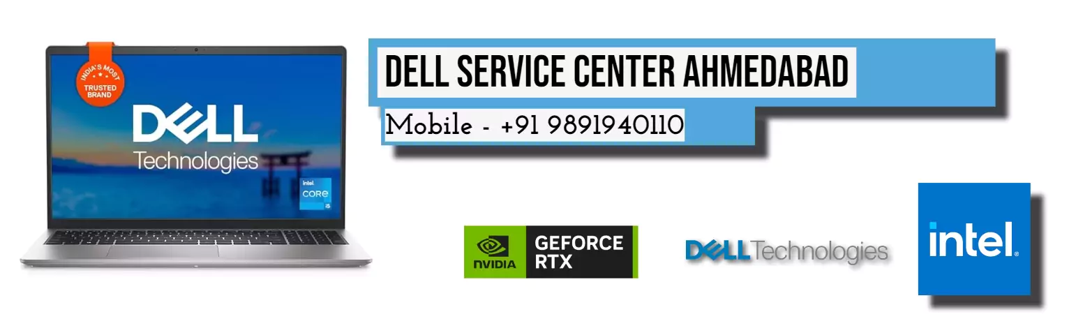 Dell Service Center Ahmedabad Near Me Contact @9891940110