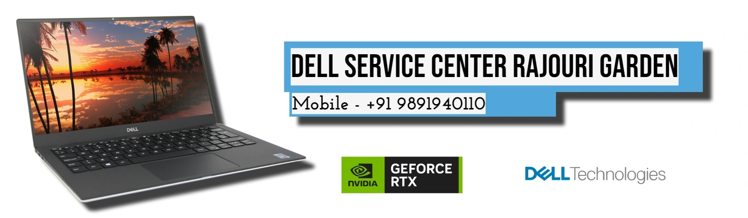 Dell Authorized Service Center in Rajouri Garden, Delhi