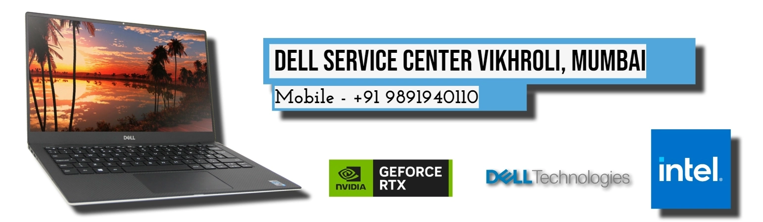 Dell Authorized Service Center in Vikhroli, Mumbai